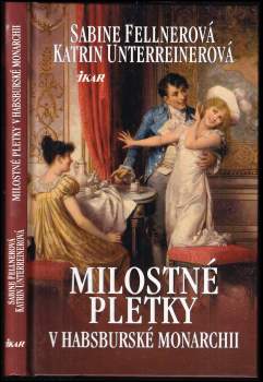 Milostné pletky v habsburské monarchii