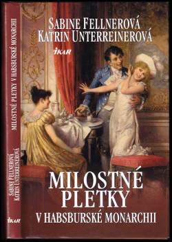 Milostné pletky v habsburské monarchii