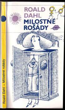 Roald Dahl: Milostné rošády