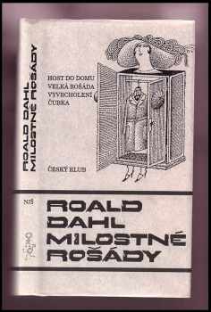 Roald Dahl: Milostné rošády