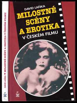 David Laňka: Milostné scény a erotika v českém filmu