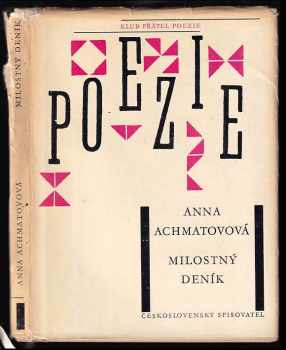 Anna Andrejevna Achmatova: Milostný deník