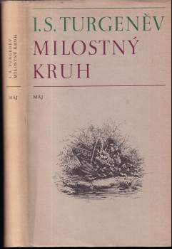 Ivan Sergejevič Turgenev: Milostný kruh