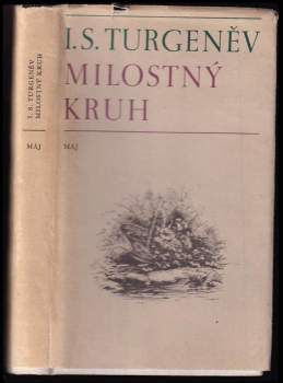 Ivan Sergejevič Turgenev: Milostný kruh