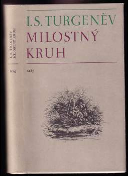 Ivan Sergejevič Turgenev: Milostný kruh