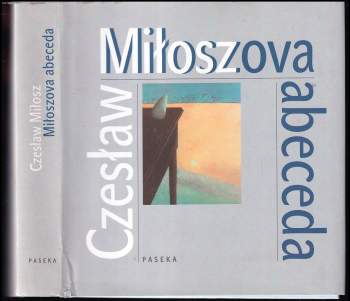 Czesław Miłosz: Miłoszova abeceda
