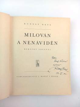 Rudolf Deyl: Milován a nenáviděn