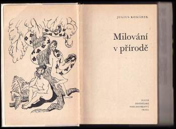 Julius Komárek: Milování v přírodě
