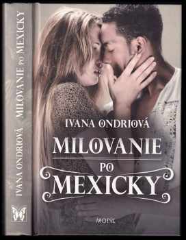 Milovanie po mexicky