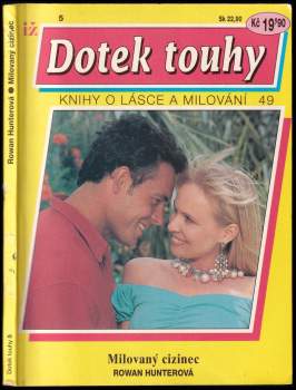 Rowan Hunter: Milovaný cizinec