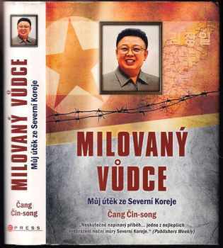 Čin-sŏng Čang: Milovaný vůdce