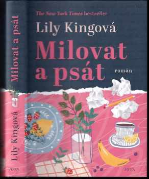 Lily King: Milovat a psát