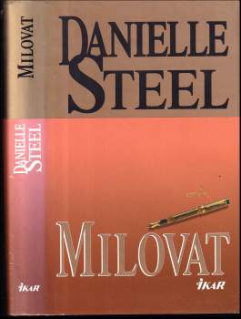 Danielle Steel: Milovat