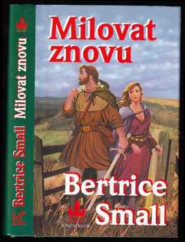 Bertrice Small: Milovat znovu