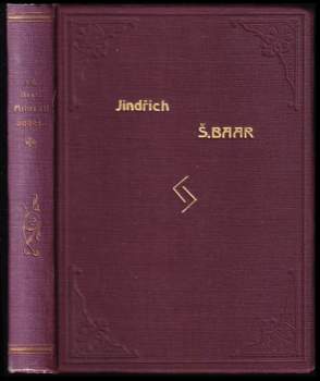 Jindřich Šimon Baar: Milovati budeš