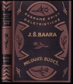 Jindřich Šimon Baar: Milovati budeš