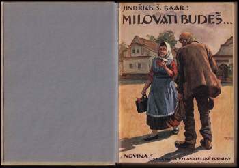 Jindřich Šimon Baar: Milovati budeš--