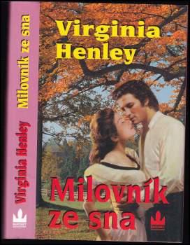Virginia Henley: Milovník ze sna