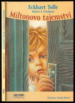 Eckhart Tolle: Miltonovo tajemství