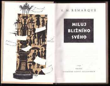 Erich Maria Remarque: Miluj bližního svého