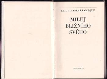 Erich Maria Remarque: Miluj bližního svého