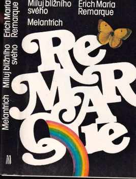 Miluj bližního svého - Erich Maria Remarque (1983, Melantrich) - ID: 733502