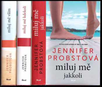 Jennifer Probst: Miluj mě jakkoli : Díl 1-3