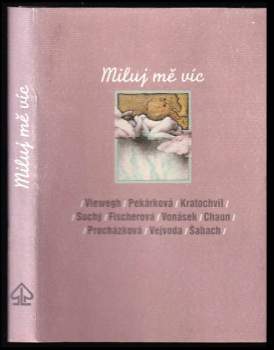 Miluj mě víc