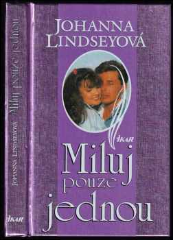 Miluj pouze jednou