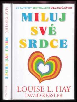 Miluj své srdce