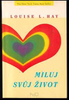 Miluj svůj život