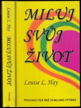 Miluj svůj život