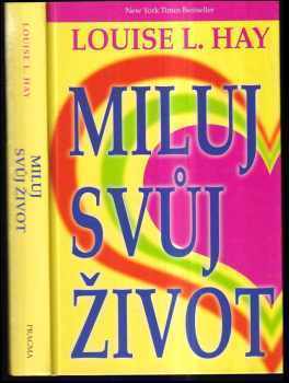 Miluj svůj život