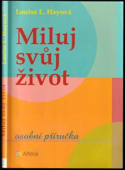 Miluj svůj život