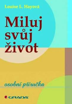 Miluj svůj život