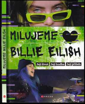 Billie Eilish: Milujeme Billie Eilish