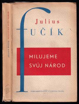 Milujeme svůj národ : poslední články a úvahy