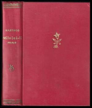 Miluješ-li mne
