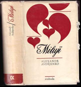 Aleksandr Ostapovič Avdejenko: Miluji