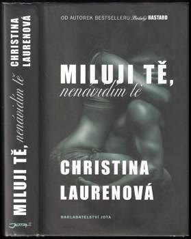 Christina Laurenová,: Miluji tě, nenávidím tě