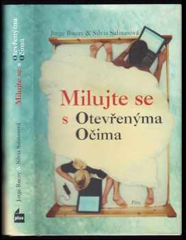 Milujte se s otevřenýma očima