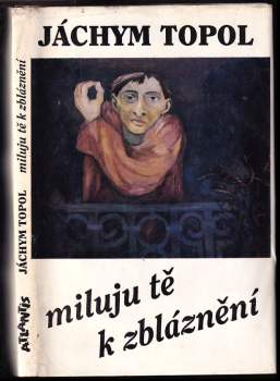 Miluju tě k zbláznění