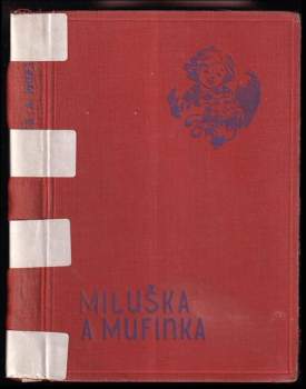 Jakub Honner: Miluška a Mufinka