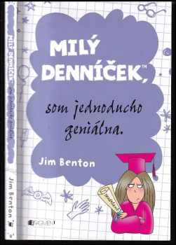 Milý denníček, som jednoducho geniálna
