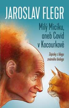 Milý Micíku, aneb, Covid v Kocourkově