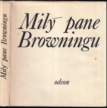 Elizabeth Barrett Browning: Milý pane Browningu