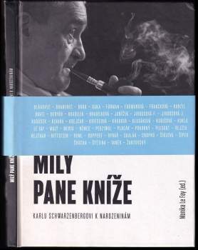 Karel Schwarzenberg: Milý pane kníže