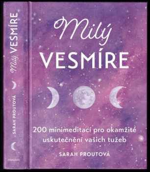 Sarah Prout: Milý vesmíre