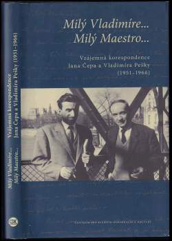 Milý Vladimíre-- Milý Maestro--