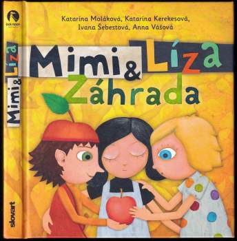 Katarína Kerekesová: Mimi & Líza